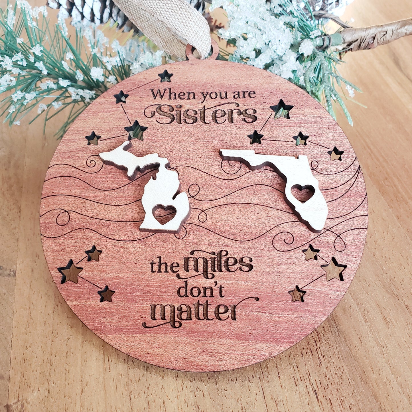 When you are Sisters the miles don't matter Christmas Ornament