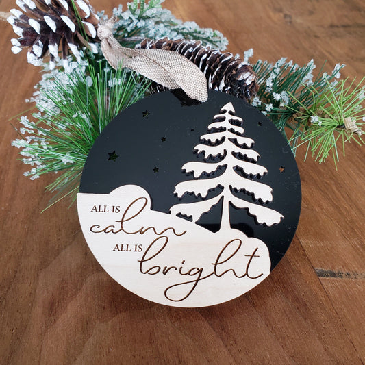 All Is Calm All Is Bright Christmas Tree Ornament – Wood & Acrylic