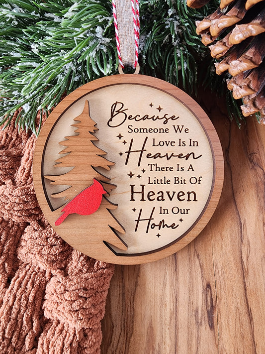 Cardinal Memorial Christmas Ornament, Because Someone We Love Is In Heaven, Christmas in Heaven Remembrance Gift