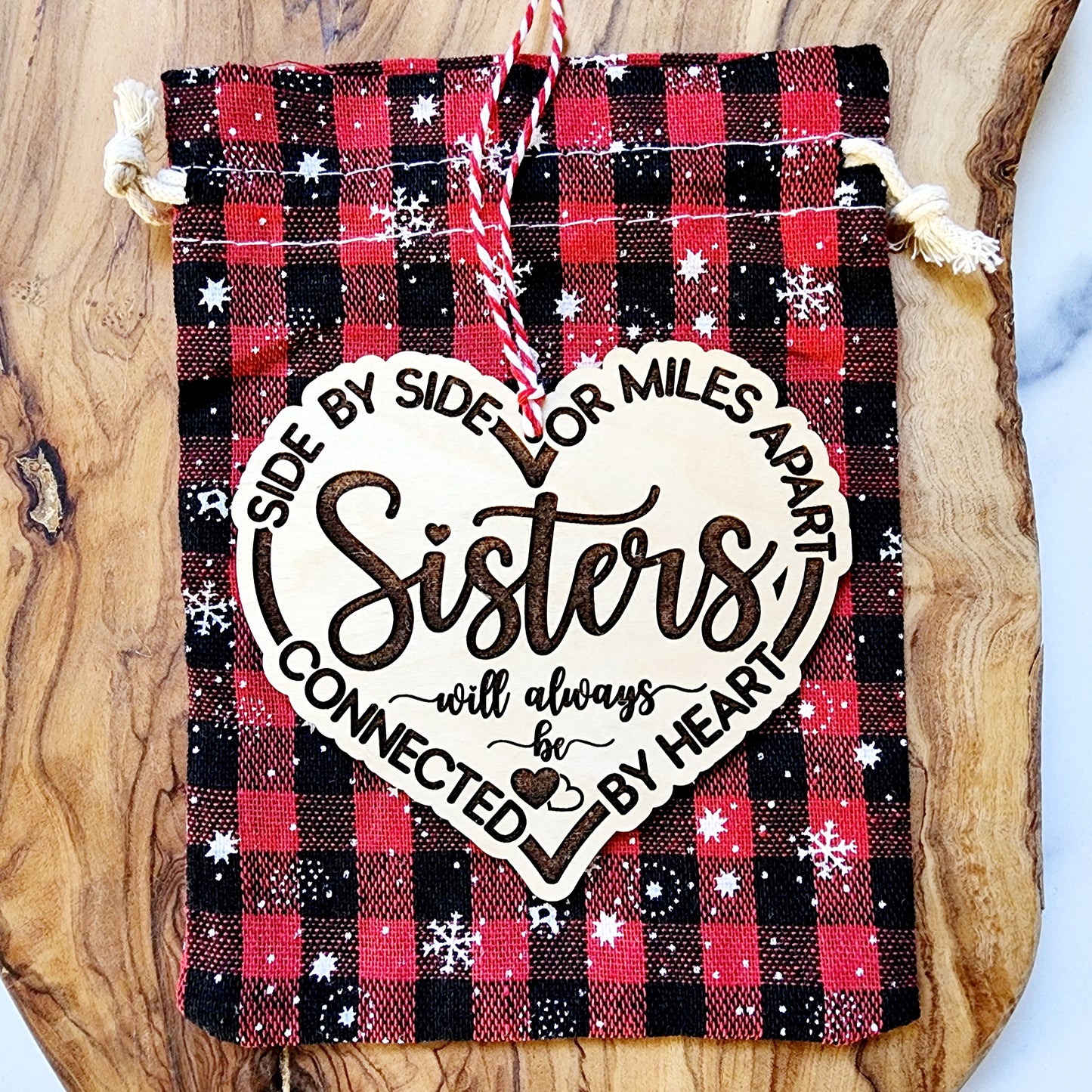 Heart Shaped Sister Christmas Ornament for best Friend Side by Side Or Miles Apart Sisters will Always be Connected by Heart